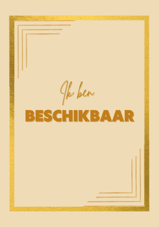 Ik ben beschikbaar.